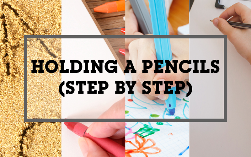 Step-By-Step Learning Of Holding Pencil
